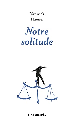 Stock image for Notre solitude for sale by medimops