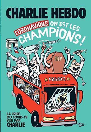Beispielbild fr Charlie Hebdo, Hors-srie. Coronavirus : On Est Les Champions ! zum Verkauf von RECYCLIVRE