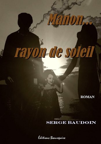 Beispielbild fr Manon. rayon de soleil zum Verkauf von medimops
