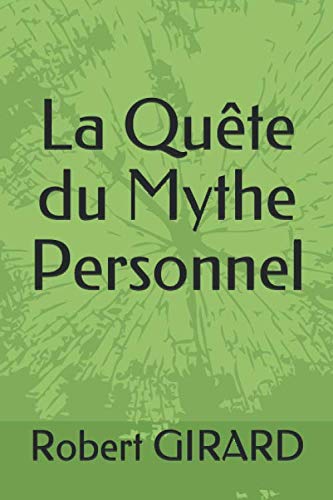 Beispielbild fr La Qute du Mythe Personnel (French Edition) zum Verkauf von Gallix