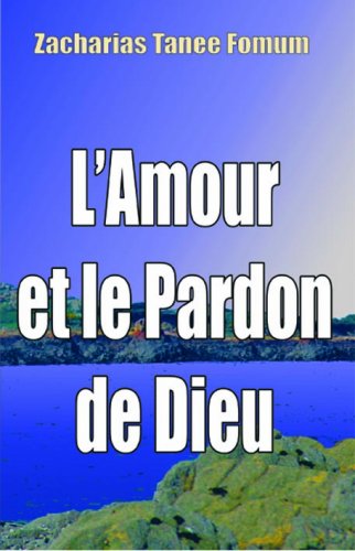 9782357740037 Lamour Et Le Pardon De Dieu Abebooks
