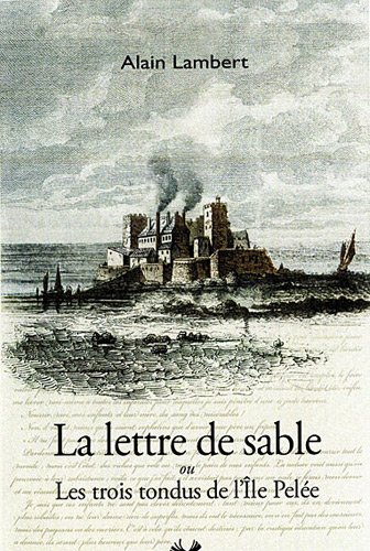 Stock image for La lettre de sable ou les trois tondus D pele for sale by medimops