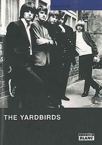 Beispielbild fr The Yardbirds zum Verkauf von Librairie La Canopee. Inc.