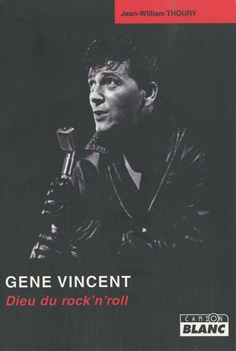 Stock image for Gene Vincent : Dieu du rock'n'roll for sale by Librairie La Canopee. Inc.