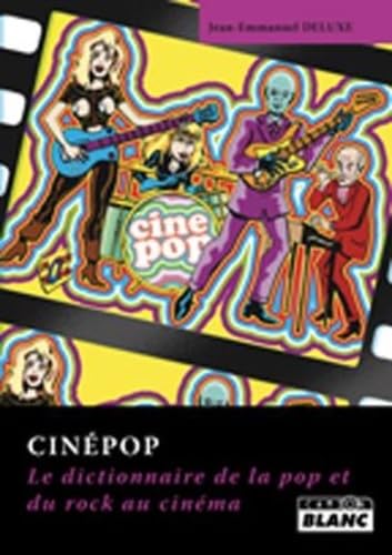 Stock image for CINEPOP Dictionnaire du rock au cinma for sale by Ammareal