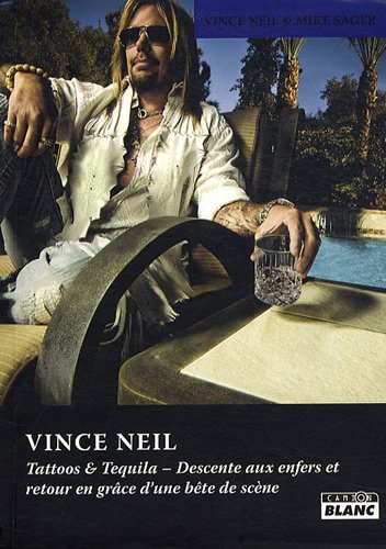 9782357791015: VINCE NEIL Tattoos and Tequila
