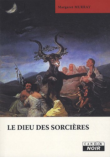 Beispielbild fr Le Dieu des sorcires zum Verkauf von GF Books, Inc.