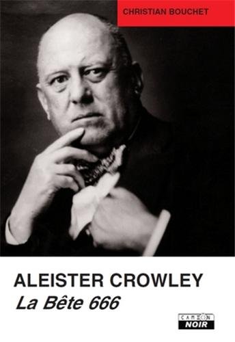 Beispielbild fr ALEISTER CROWLEY La Bte 666 zum Verkauf von medimops