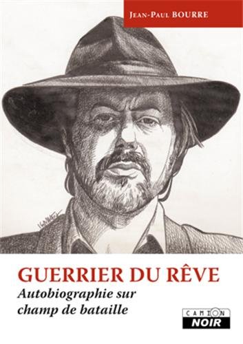 9782357791275: Guerrier du rve: Autobiographie sur champ de bataille