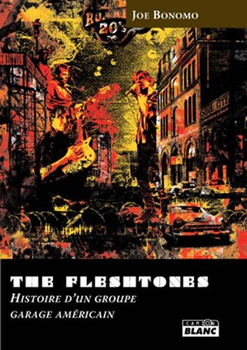 9782357791770: The Fleshtones: Histoire d'un groupe de garage amricain