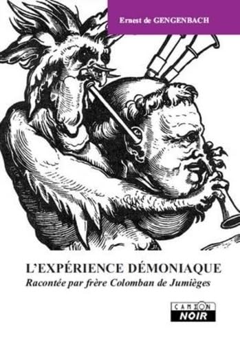 Imagen de archivo de L'experience demoniaque racontee par frere Colomban de Jumieges a la venta por Librairie La Canopee. Inc.