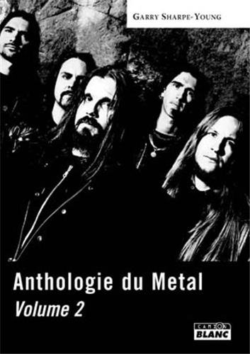 Stock image for Anthologie du metal Vol 2 for sale by Librairie La Canopee. Inc.