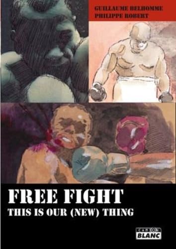 Beispielbild fr Free fight this is our new thing zum Verkauf von Librairie La Canopee. Inc.