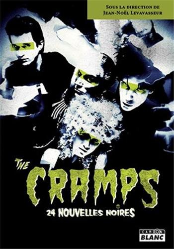 Beispielbild fr The Cramps 24 nouvelles noires zum Verkauf von Librairie La Canopee. Inc.