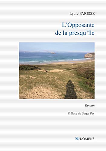 Stock image for L'Opposante de la Presqu'Ile for sale by medimops