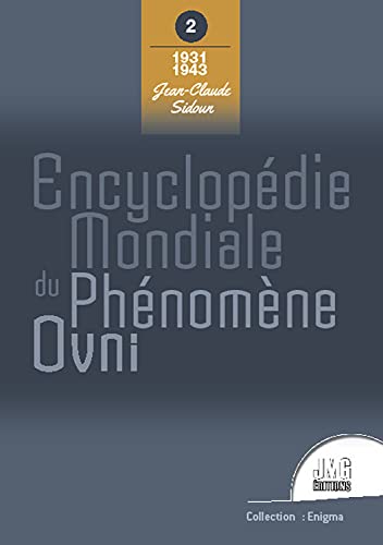 Beispielbild fr Encyclopdie mondiale du phnomne Ovni Tome 2 : 1931 - 1943 zum Verkauf von Gallix