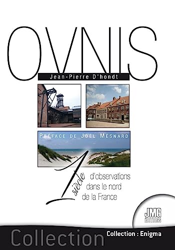 Stock image for Ovnis - 1 sicle d'observations dans le nord de la France for sale by Gallix