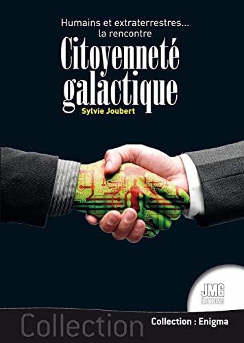 Beispielbild fr Citoyennet galactique - Humains et extraterrestres. la rencontre zum Verkauf von Gallix