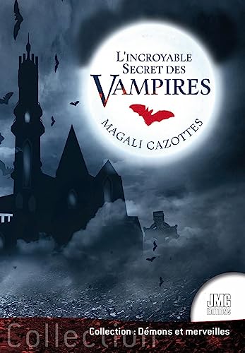Stock image for L'incroyable Secret des vampires for sale by Gallix