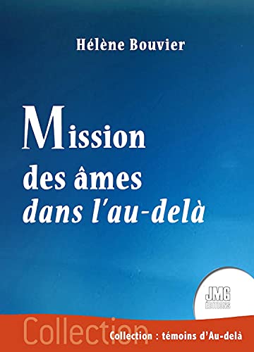 Beispielbild fr Mission des mes dans l'au-del zum Verkauf von Gallix
