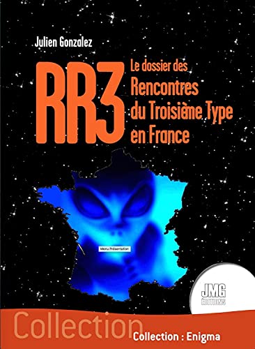 Beispielbild fr RR3 - Le dossier des Rencontres du Troisime Type en France zum Verkauf von Gallix