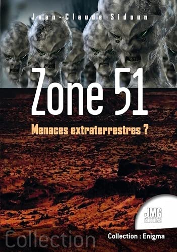 Beispielbild fr Zone 51 : Menaces Extraterrestres ? zum Verkauf von RECYCLIVRE