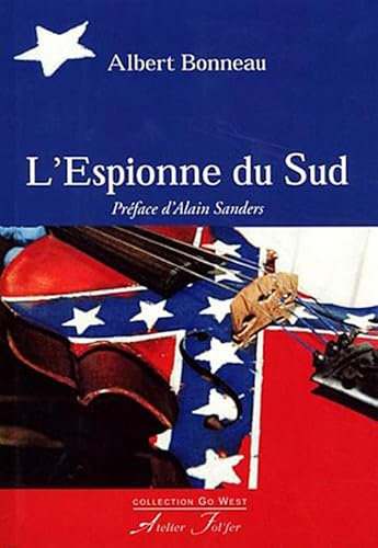 Stock image for L'Espionne du Sud for sale by La Plume Franglaise
