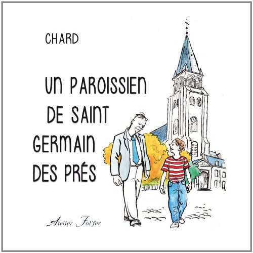 Stock image for Un paroissien de Saint-Germain-des-Prs for sale by medimops