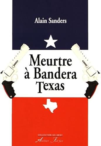 Stock image for Meurtre  Bandera, Texas for sale by Ammareal