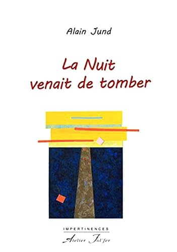 Stock image for La Nuit venait de tomber for sale by medimops
