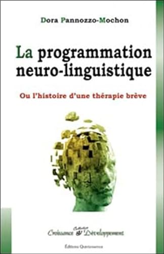 Stock image for Programmation neuro-linguistique for sale by Ammareal