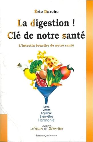 Beispielbild fr La digestion, la cl de notre sant zum Verkauf von medimops