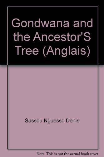 Stock image for Gondwana and the Ancestor'S Tree (Anglais) for sale by medimops