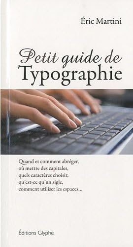 Beispielbild fr Petit guide de typographie zum Verkauf von Chapitre.com : livres et presse ancienne