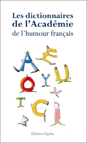 Stock image for Les Dictionnaires de l'Acadmie de L'humour franais for sale by medimops