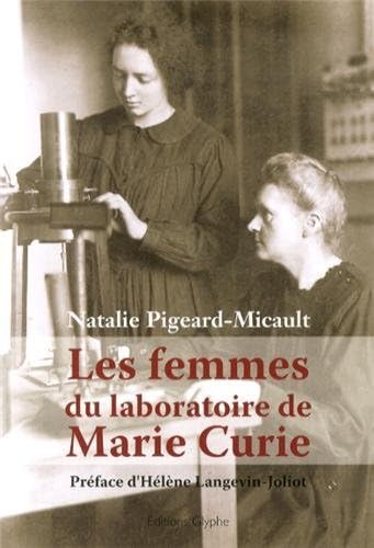 9782358151115: Les femmes du laboratoire de Marie Curie