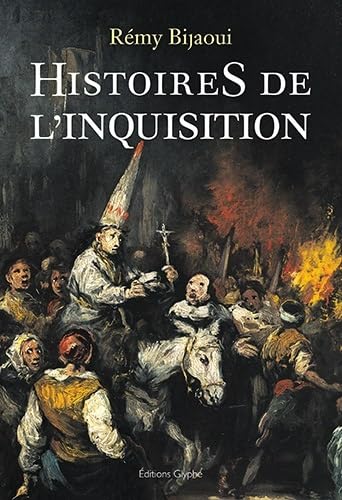 Beispielbild fr Histoires De L'inquisition zum Verkauf von RECYCLIVRE
