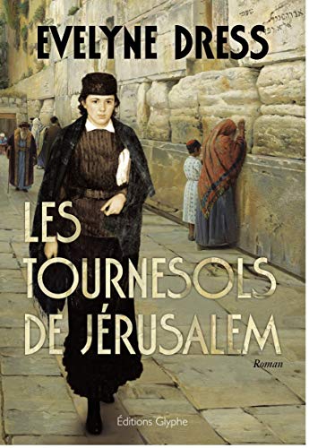 9782358151887: Les tournesols de Jrusalem