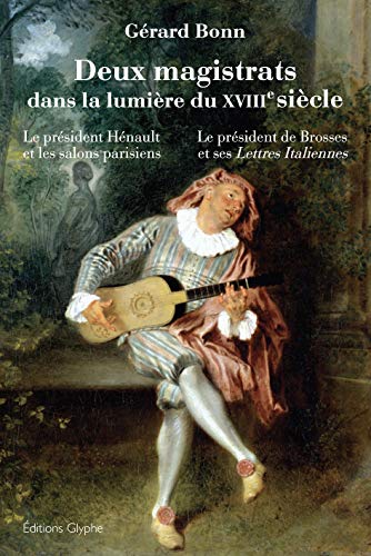 Stock image for deux magistrats dans la lumire du XVIIIe sicle for sale by Chapitre.com : livres et presse ancienne