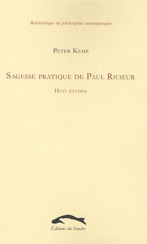 9782358210379: SAGESSE PRATIQUE DE PAUL RICOEUR