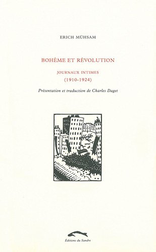 Beispielbild fr BOHEME ET REVOLUTION - JOURNAUX INTIMES (1910-1924) zum Verkauf von Gallix
