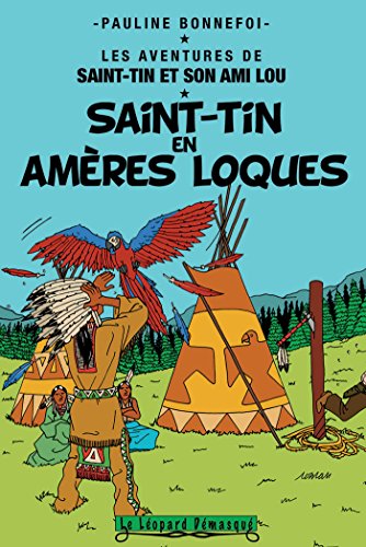 Stock image for Saint-Tin en amres loques for sale by GF Books, Inc.