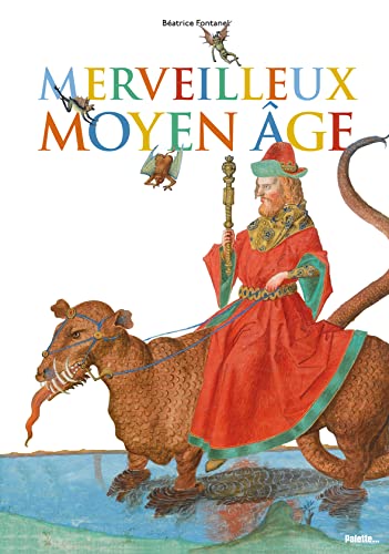 Beispielbild fr Merveilleux Moyen Age zum Verkauf von RECYCLIVRE