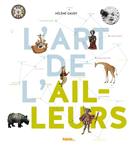 Stock image for L'art de l'ailleurs for sale by Ammareal