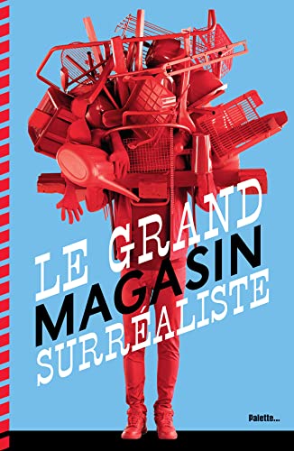 Imagen de archivo de Le Grand Magasin surraliste a la venta por Ammareal