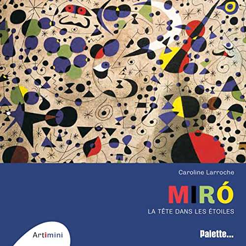 Stock image for Miro, la tte dans les toiles: La tte dans les toiles for sale by Books Unplugged