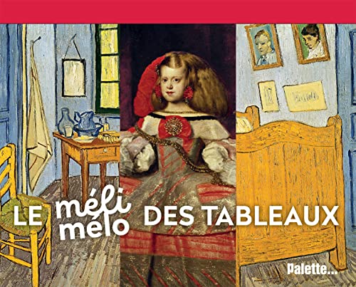 9782358322133: Le mli-mlo des tableaux