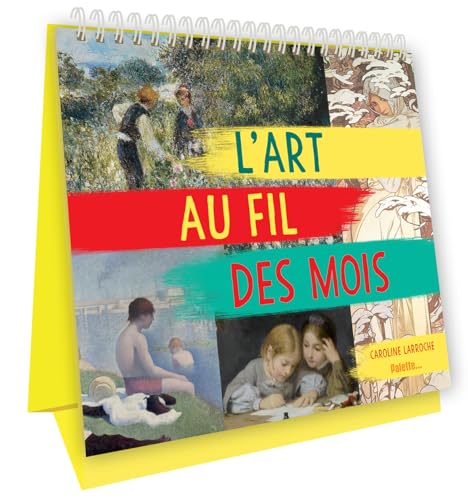 Stock image for L'art au fil des mois for sale by Ammareal