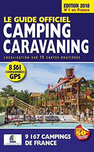 Stock image for Le Guide Officiel Camping caravaning 2018 for sale by medimops