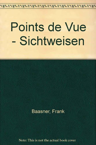 Beispielbild fr Points de Vue - Sichtweisen Baasner, Frank zum Verkauf von BIBLIO-NET